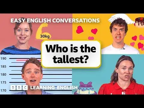 Who is the tallest? Easy English Conversations  Episode 18