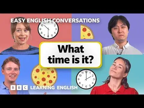 What time is it? Easy English Conversations  Episode 11
