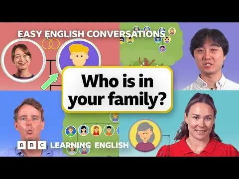 Who's in your family? Easy English Conversations  Episode 15
